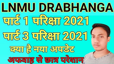 lnmu part 1 exam date 2021.lnmu part 3 exam date 2021.lnmu part 3 or 1 exam date 2021 after lockdown