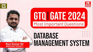 GATE Through Questions (GTQ) | GATE 2024 | CS | Database Management System | MADE EASY