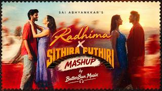 Radhimaa x Sithira Puthiri (MASHUP) | Sai Abhyankkar | ButterBun Musix | Latest Tamil Songs 2026