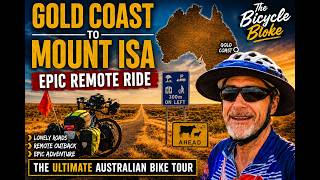 Cycling Across Remote Queensland – Not for the Faint Hearted! | Gold Coast to Mount Isa Adventure