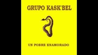 Vignette de la vidéo "GRUPO KASKABEL NO LLORES"