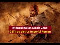 Istoricul italian Nicolo Zeno:  GEȚII au distrus Imperiul Roman