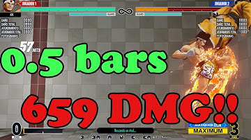 KOF XV Joe combo 0.5 meter - 659 damage - 57 hits