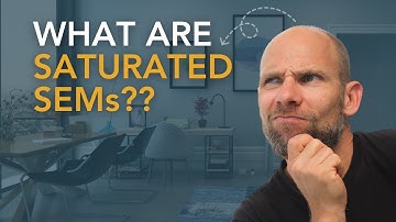 What are saturated structural equation models?