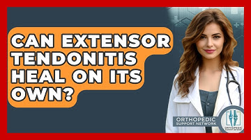 Can Extensor Tendonitis Heal On Its Own? - Orthopedic Support Network
