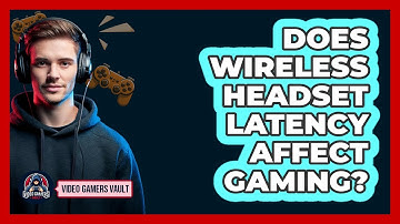 Does Wireless Headset Latency Affect Gaming?
