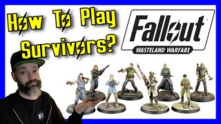 How To Play Survivors in Fallout: Wasteland Warfare PART 1 - Better Know A Faction Review