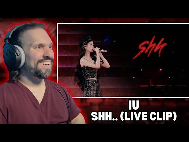FIRST TIME Watching IU 'Shh..' Live Clip (2024 IU HEREH