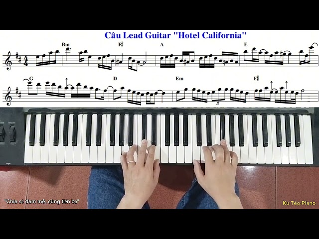 Bài: HOTEL CALIFORNIA | Hướng dẫn câu GUITAR LEAD (phần 1) | Ku Tèo Piano. class=