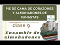 Curso de pie de cama y almohadones para mamá Clase 9 Ensamble de almohadones con Piccolo