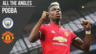 Paul Pogba v Man City Goal | All The Angles | Manchester United