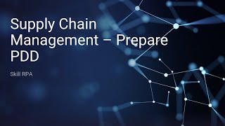 PO Tracking (Supply Chain Management) - PDD (Process Definition Document) Preparation