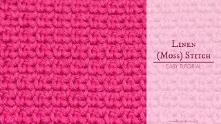 How To Crochet The Linen Moss Stitch Easy Tutorial By Hopeful Honey