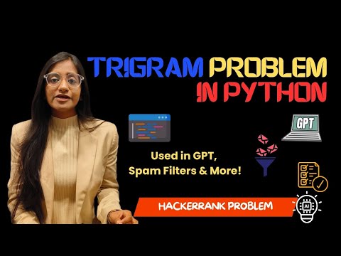 HackerRank Python Trigram Problem Explained | Real NLP Use in AI & ML