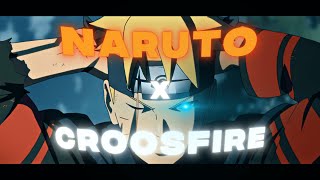 Crossfire -  Naruto [EDIT/AMV] 4K