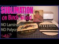 Sublimation on Birch Wood | How to Sublimate Directly onto Wood without Lamination or Polycrylic