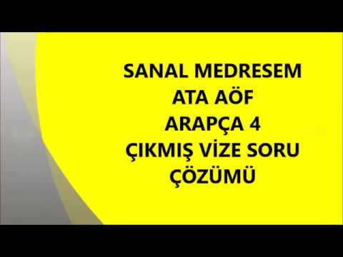 Ata Aof Arapca 4 Cikmis Vize Soru Cozumu Youtube