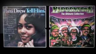 Bloodstone - "Tell Her" (1996) + Patti Drew "Tell Him" (1967)