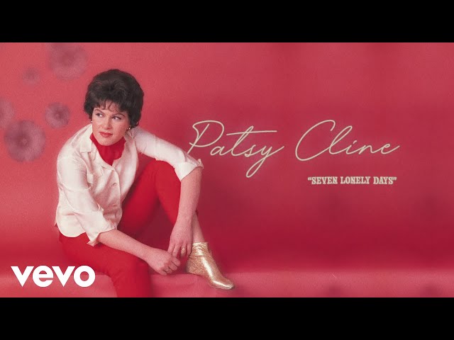 Patsy Cline - Seven Lonely Days