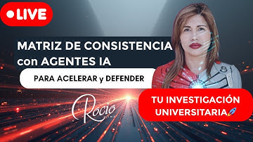 Matriz de Consistencia con IA para tu Tesis: Hazla y Defiéndela Paso a Paso con Rocio Lima 🎓🚀
