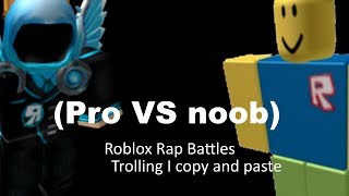 Trolling in Roblox Rap Battles Copy and Paste
