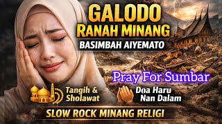 Download Lagu galodo , ranah Minang Basimbah aiyemato, pray for Sumbar | Dambleng Sergai MP3