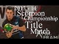 2013 - 14 WSOB PBA Scorpion Championship Title Match