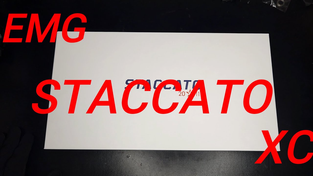 入手 EMG STACCATO XC 簡單開箱