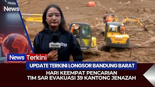 🔴UPDATE TERKINI HARI KEEMPAT PENCARIAN KORBAN LONGSOR BANDUNG BARAT | iNews Terkini (27/01)