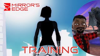 [00] Training | Mirror's Edge Blind Playthrough / First Time