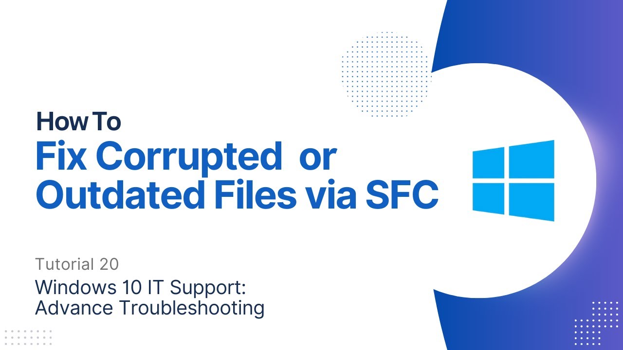 How To Fix Outdated or Corrupt Windows Files via SFC | Windows 10 ...