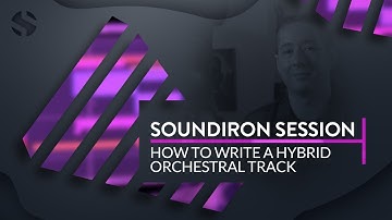 How To Write A Hybrid Orchestral Track (Soundiron Session)