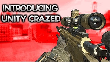 Introducing Unity Crazed! (Mw3/Bo2) | By Oddtra