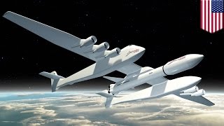 World’s largest aircraft Stratolaunch to launch rockets into space - TomoNews