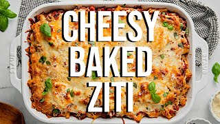 Cheesy Baked Ziti