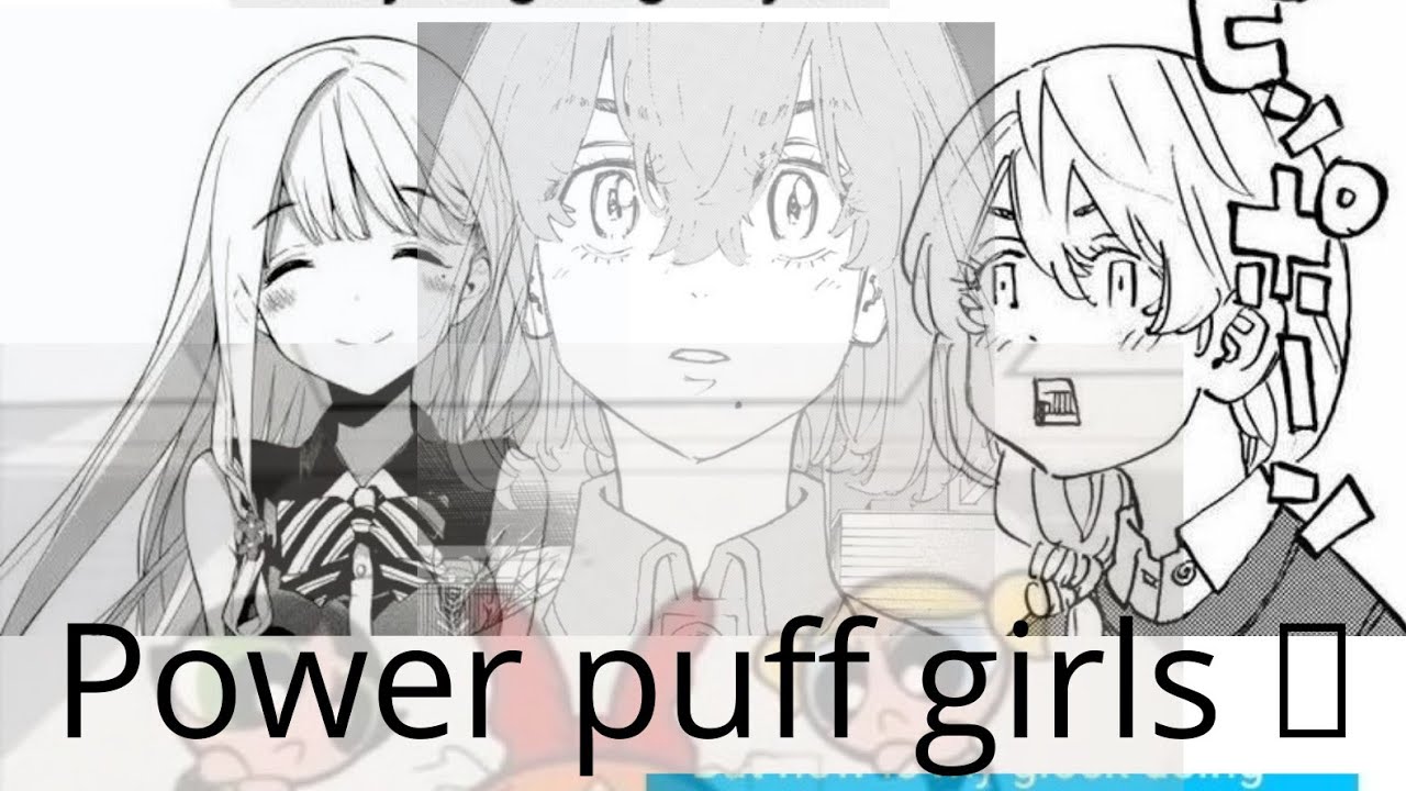 Power puff girls go to jail |Tokyo revengers x Y/N 🌈