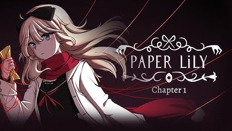 Paper Lily Chapter 1 - ep 05 Final