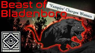 The Beast of Bladenboro | The Vampire of North Carolina