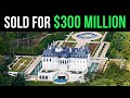 5 Most Expensive Homes Ever Sold