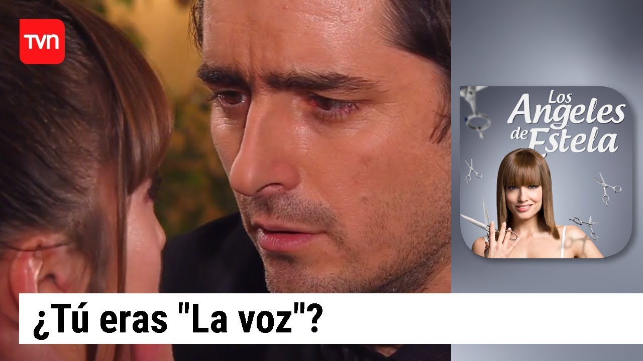 ¿Tú eras "La voz"? | Los ángeles de Estela - T1E118