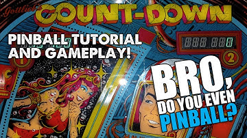 Count-Down pinball (Gottlieb, 1979) - Take 3! 5/18/17 "Bro, do you even pinball?"