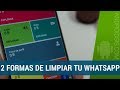 2 formas de limpiar la basura que acumula tu WhatsApp