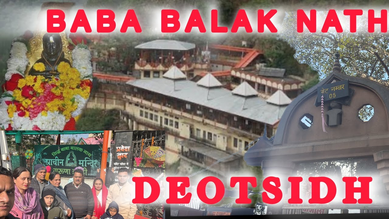 Baba balak nath Deotsidh