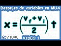 Despejes de Variables en MUA | Video 1 de 5