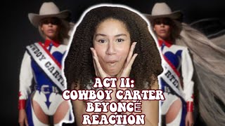 COWBOY CARTER - BEYONCÉ REACTION