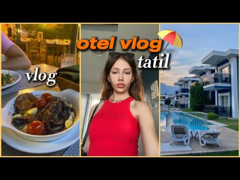 OTEL VLOG, TATIL ~Destina Kaya