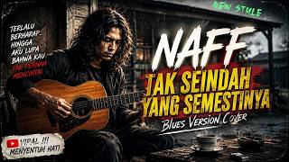 NAFF - TAK SEINDAH CINTA YANG SEMESTINYA | COVER BY BOGANGBEN