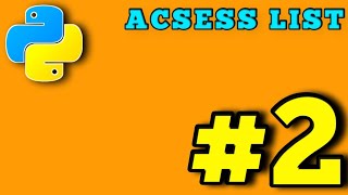 ACSESS LIST ITEM | python tutorial | part 19