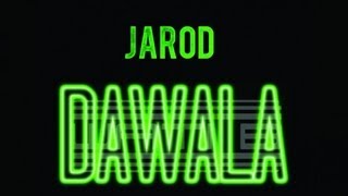 Vignette de la vidéo "Jarod - Dawala"