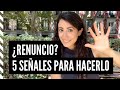 5 SEÑALES PARA RENUNCIAR A TU TRABAJO